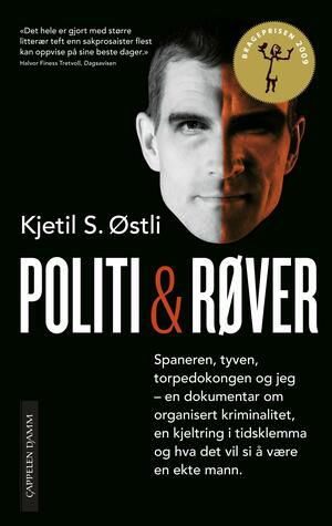Politi & Røver by Kjetil Stensvik Østli