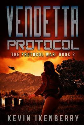 Vendetta Protocol by Kevin Ikenberry