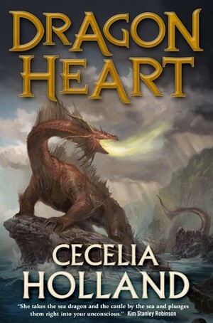 Dragon Heart by Cecelia Holland