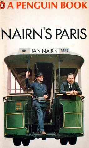 Nairn's Paris by Ian Nairn