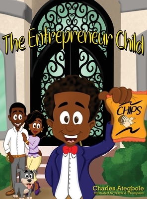 The Entrepreneur Child by Charles Ategbole