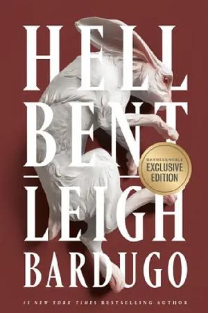 Hell Bent by Leigh Bardugo