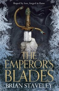 The Emperor's Blades by Brian Staveley