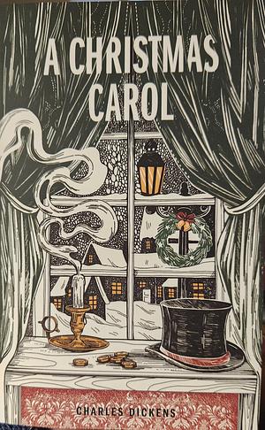 A Christmas Carol by Charles Dickens