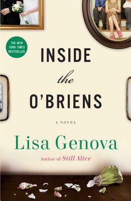 Inside the O'Briens by Lisa Genova