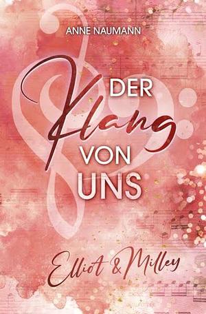 Der Klang von uns by Anne Naumann