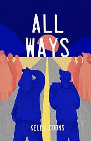 All Ways by Kelly Coons