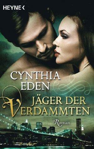 Jäger der Verdammten by Cynthia Eden