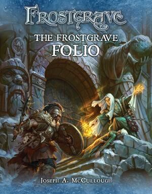 Frostgrave: The Frostgrave Folio by Dmitry Burmak, Joseph A. McCullough, Kate Burmak