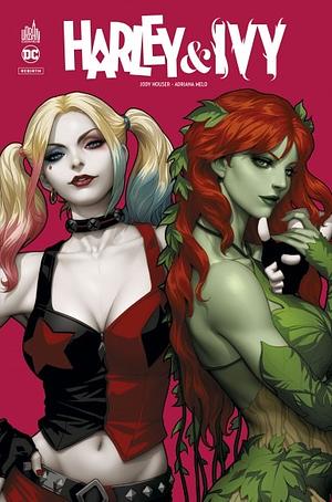 Harley Quinn & Poison Ivy by Adriana Melo, Jody Houser