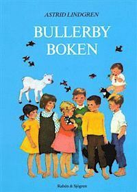 Bullerby Boken by Astrid Lindgren, Ilon Wikland