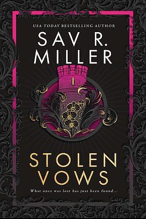 Stolen Vows: Black Rose Auction Book 3 by Sav R. Miller