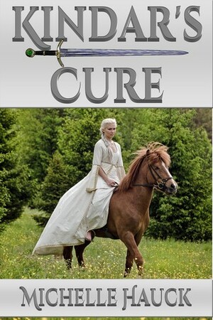 Kindar's Cure by Michelle Hauck