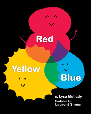 Red Yellow Blue by Lysa Mullady