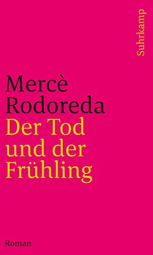 Der Tod und der Frühling by Mercè Rodoreda