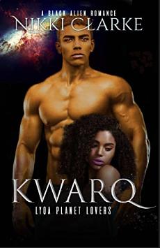 Kwarq (Lyqa Planet Lovers Book 1) by Nikki Clarke
