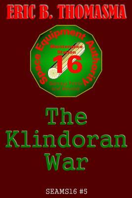 The Klindoran War by Eric B. Thomasma