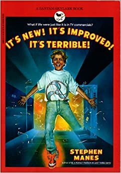 It's New! It's Improved! It's Terrible! by Stephen Manes