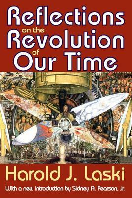 Reflections on the Revolution of Our Time by Harold Laski