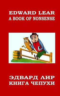 A Book of Nonsense: Bilingua With Russian Translations by D. Smirnov-Sadovsky by Edward Lear