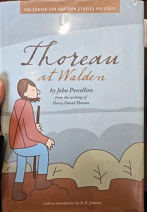 Thoreau at Walden by John Porcellino