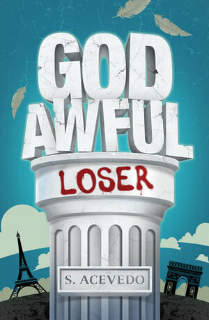 God Awful Loser (God Awful Series, #1) by Silvia Acevedo, Jeff Miracola