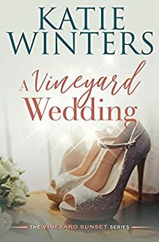 A Vineyard Wedding by Katie Winters