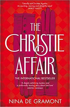 The Christie Affair by Nina de Gramont