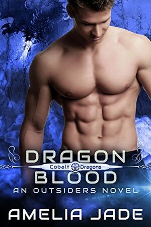 Dragon Blood: Cobalt Dragons Book 1 by Amelia Jade