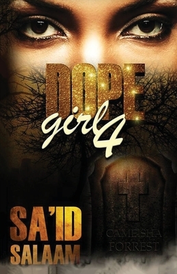 Dope Girl 4 by Sa'id Salaam