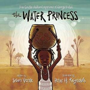 The Water Princess by Susan Verde, Peter H. Reynolds