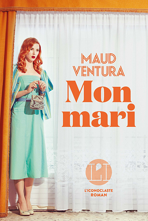 Mon mari by Maud Ventura