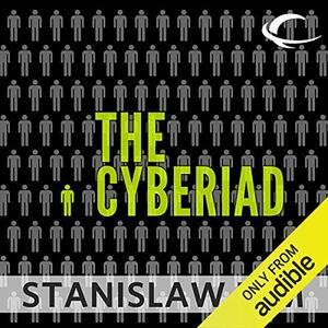 The Cyberiad by Stanisław Lem