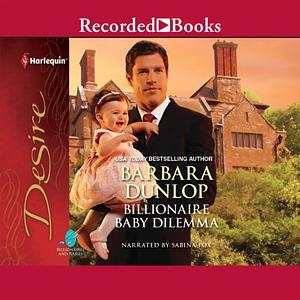 Billionaire Baby Dilemma by Barbara Dunlop