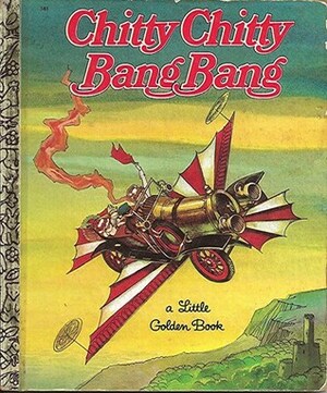Chitty Chitty Bang Bang (A Little Golden Book) by Gordon Laite, Jean Lewis