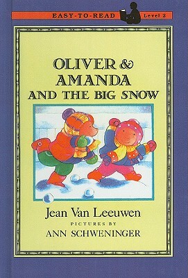 Oliver & Amanda and the Big Snow by Jean Van Leeuwen