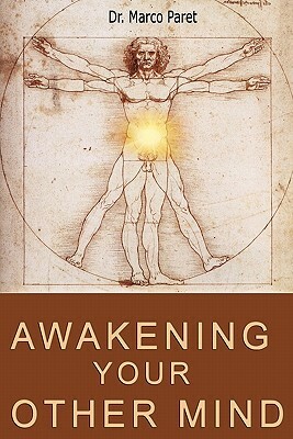 Awakening your Other Mind by Dumont Theron, Marco Paret