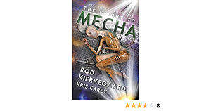 The Flight to Mecha by Rod Kierkegaard Jr.
