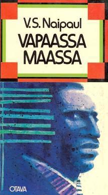 Vapaassa maassa by V.S. Naipaul