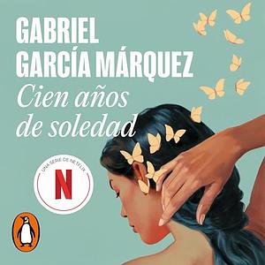 Cien años de soledad by Gabriel García Márquez