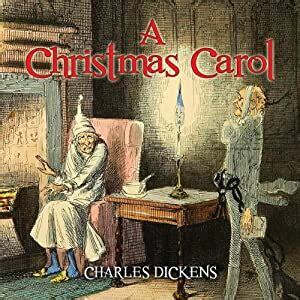 A Christmas Carol by Charles Dickens