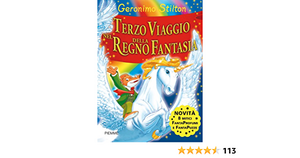 Terzo viaggio nel regno della Fantasia by Geronimo Stilton