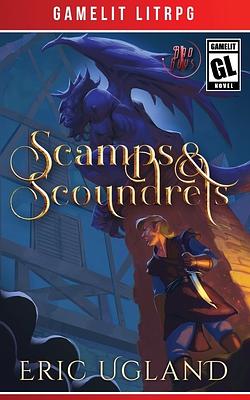 Scamps & Scoundrels by Eric Ugland