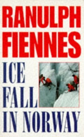 Ice Fall in Norway by Ranulph Fiennes