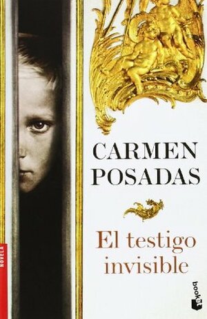 El testigo invisible by Carmen Posadas