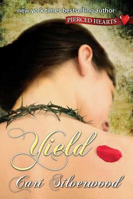 Yield by Cari Silverwood