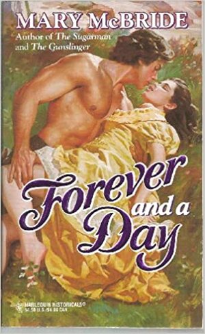 Forever And A Day by Mary McBride