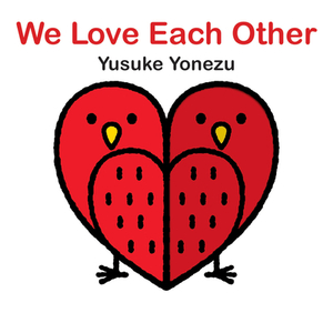 We Love Each Other by Yusuke Yonezu