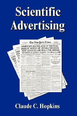 Scientific Advertising by Claude C. Hopkins