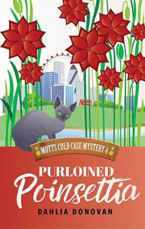 Purloined Poinsettia by Dahlia Donovan